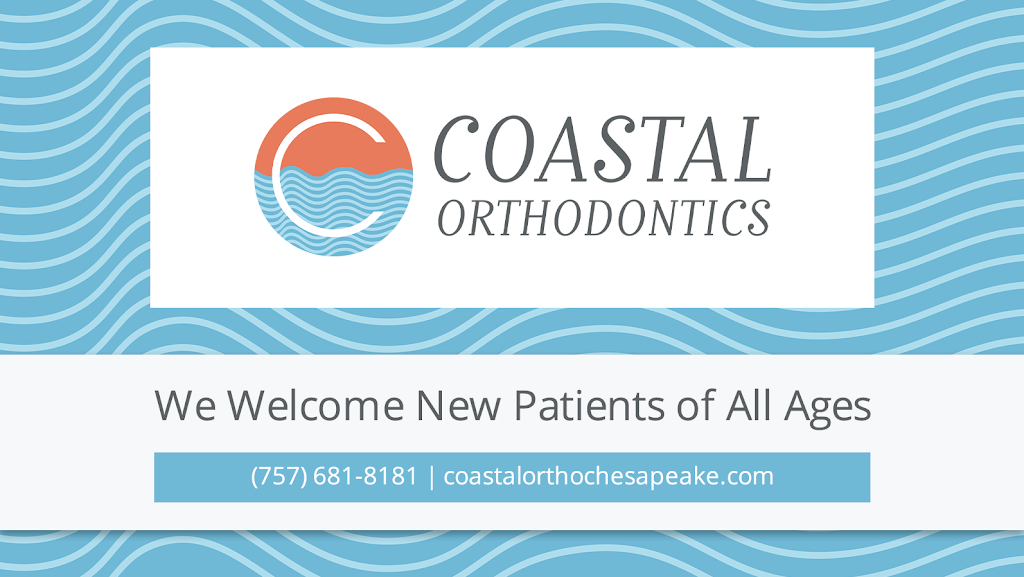 Coastal Orthodontics of Chesapeake | 548 S Battlefield Blvd, Chesapeake, VA 23322, USA | Phone: (757) 681-8181