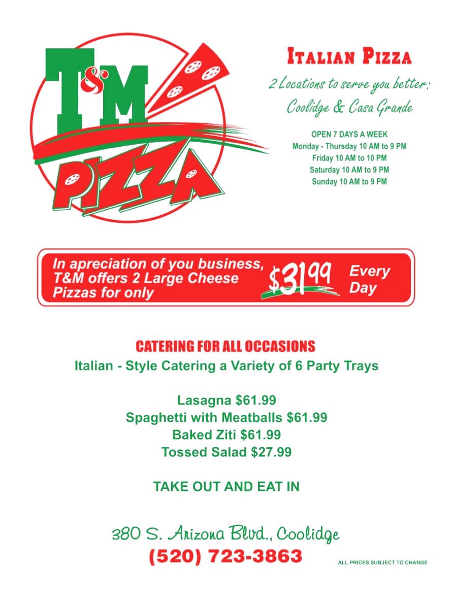 T & M Pizza Italian Restaurant | 380 S Arizona Blvd, Coolidge, AZ 85128, USA | Phone: (520) 723-3863
