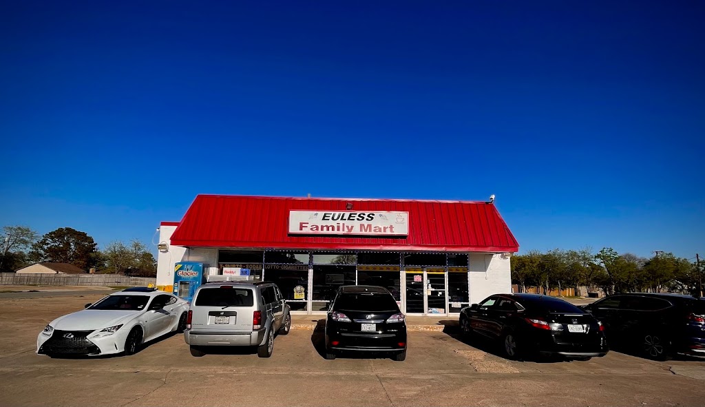 Euless Family Mart | 310 N Main St, Euless, TX 76039, USA | Phone: (817) 571-9167