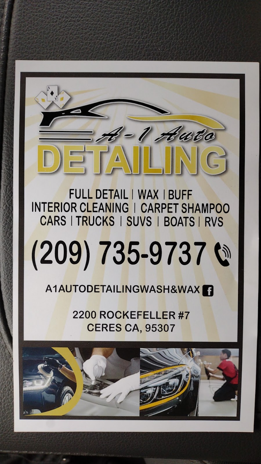 A1 Auto Detailing wash & wax | 2200 Rockefeller Dr #7, Ceres, CA 95307, USA | Phone: (209) 735-9737