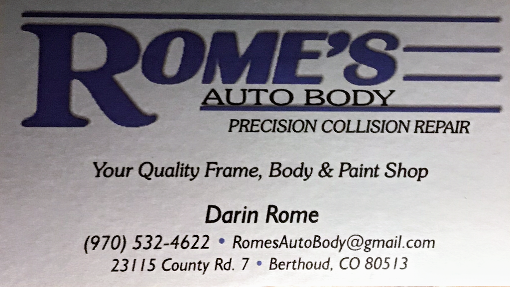 Romes Auto Body | 23115 Co Rd 7, Berthoud, CO 80513, USA | Phone: (970) 532-4622