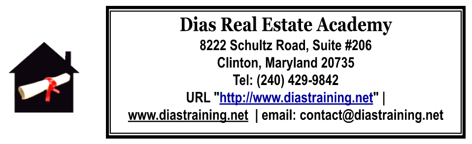 Dias Real Estate Academy | 8222 Schultz Rd #206, Clinton, MD 20735, USA | Phone: (240) 429-9842