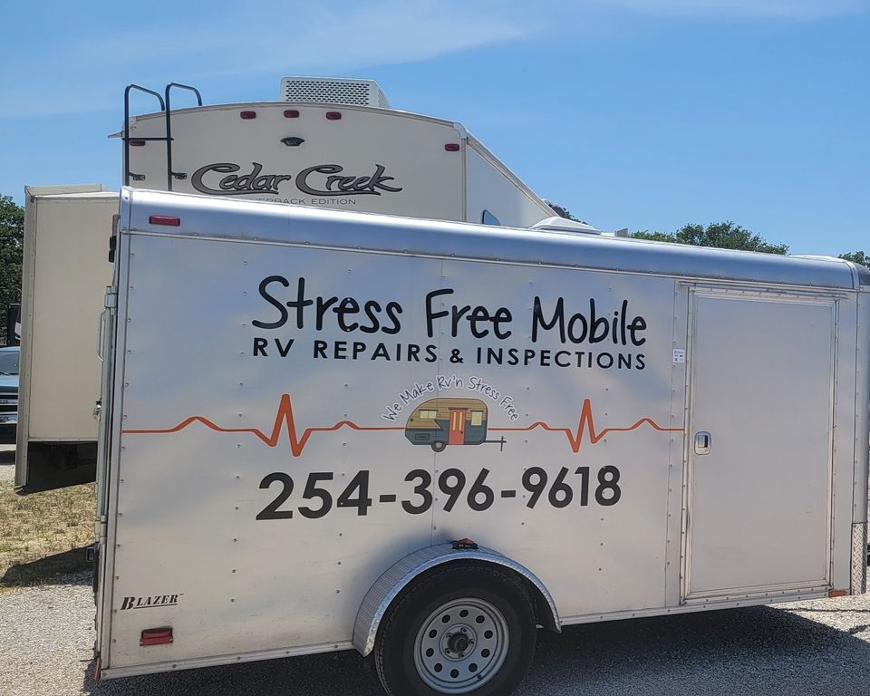 Stress Free Mobile RV Repair & Inspections, LLC | 8866 Mid Haven Cir, Granbury, TX 76048, USA | Phone: (254) 396-9618