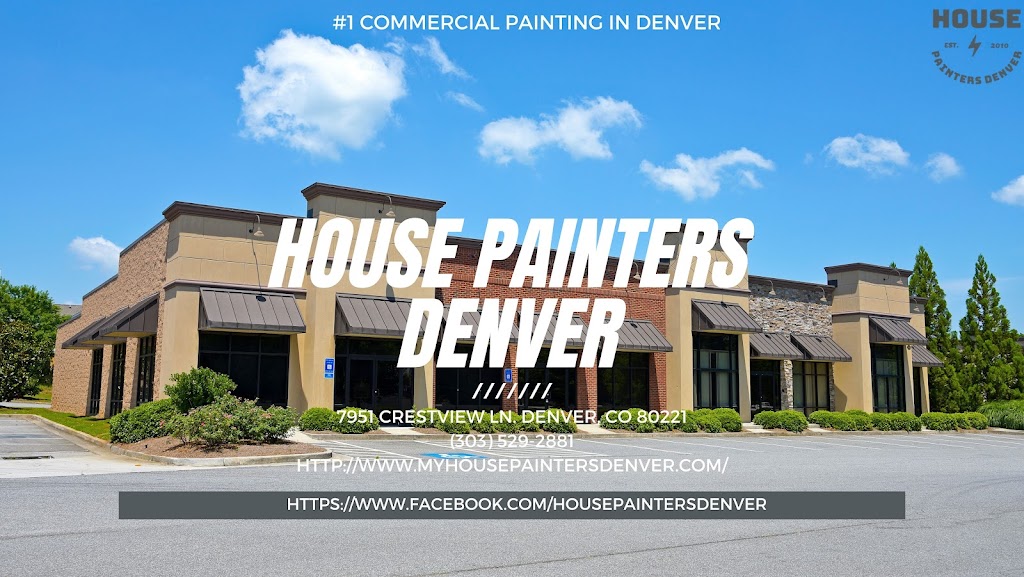 House Painters Denver | 7951 Crestview Ln, Denver, CO 80221, USA | Phone: (303) 529-2881