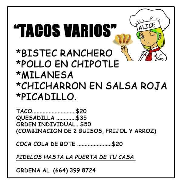Tacos Varios Alice | Blvd. Real de San Francisco 23512, Real de San Francisco, Francisco Villa 2da Secc, 22236 Tijuana, B.C., Mexico | Phone: 664 399 8724