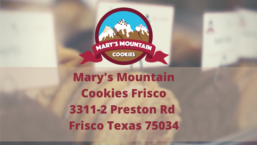 Marys Mountain Cookies | 3311-2 Preston Rd, Frisco, TX 75034, USA | Phone: (972) 987-5160