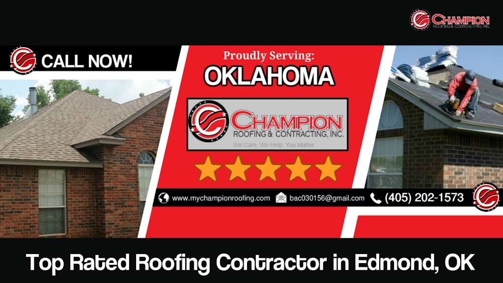 Champion Roofing & Contracting, Inc. | 3402 Cheyenne Villa Cir, Edmond, OK 73013, USA | Phone: (405) 202-1573