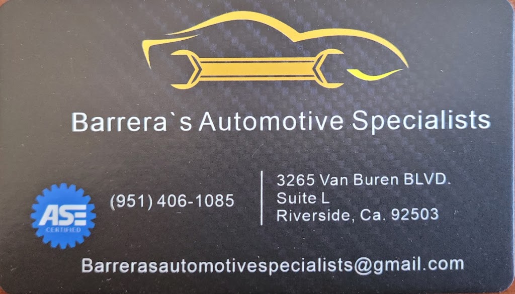 Barreras Automotive Specialists | 3265 Van Buren Boulevard suite L, Riverside, CA 92503, USA | Phone: (951) 406-1085