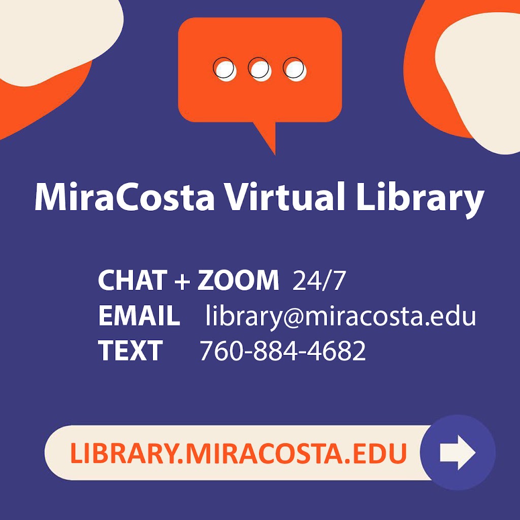 MiraCosta College Library | 1 Barnard Dr Building T220, Oceanside, CA 92056, USA | Phone: (760) 795-6716