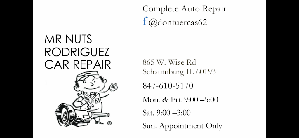 Mr. Nuts Rodriguez Car Repair | 865 W Wise Rd, Schaumburg, IL 60193, USA | Phone: (847) 610-5170