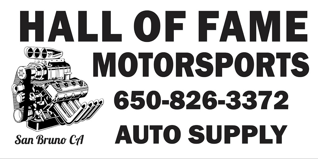 Hall Of Fame Motorsports | 400 San Bruno Ave E, San Bruno, CA 94066, USA | Phone: (650) 826-3372