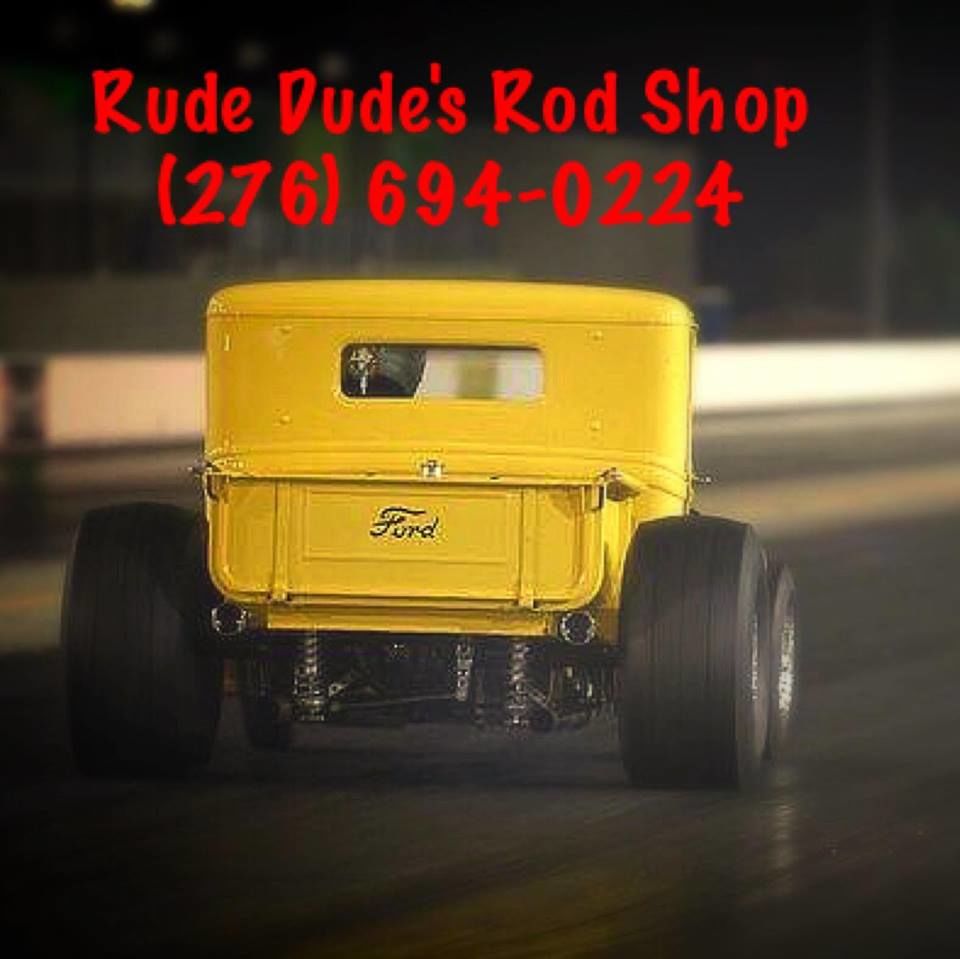 Rude Dudes Rod Shop LLC | 1040 American Legion Rd, Stuart, VA 24171, USA | Phone: (276) 694-0224