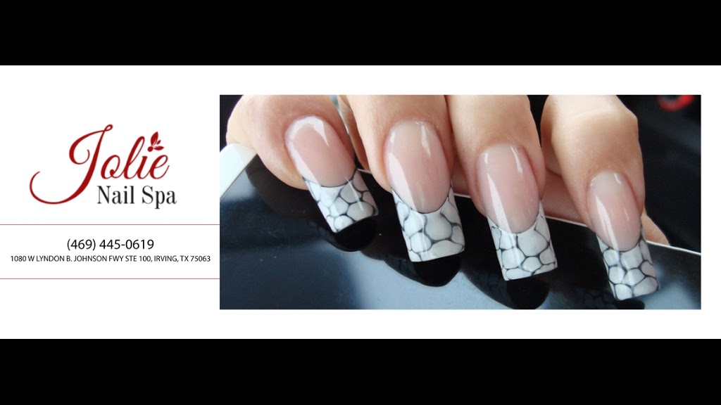 JOLIE NAIL SPA | 1080 W Lyndon B Johnson Fwy #100, Irving, TX 75063, USA | Phone: (469) 445-0619