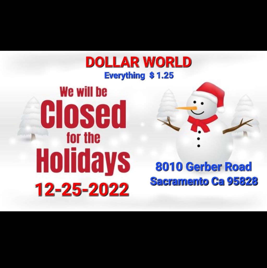 DOLLAR WORLD | 8010 Gerber Rd, Sacramento, CA 95828, USA | Phone: (916) 681-0151