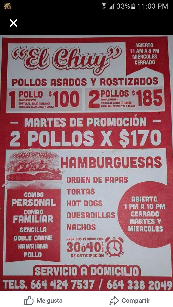 El Chuy Pollos Y Hamburgesas | UrbiVilla Del Prado II, 22170 B.C., Mexico | Phone: 664 424 7537