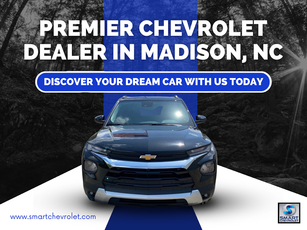 Smart Chevrolet | 4417 NC-704, Madison, NC 27025, USA | Phone: (888) 223-9523