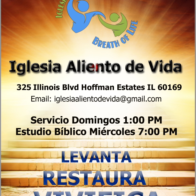 Iglesia Aliento de Vida | 325 Illinois Blvd, Hoffman Estates, IL 60169, USA | Phone: (630) 339-2703