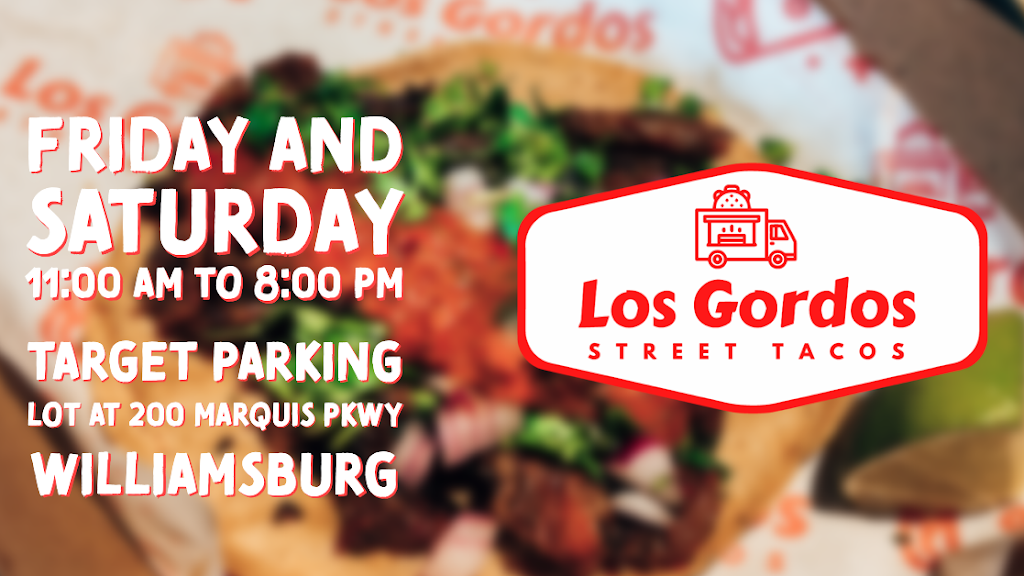 Los Gordos Street Tacos | 200 Marquis Pkwy, Williamsburg, VA 23185, USA | Phone: (757) 778-7399