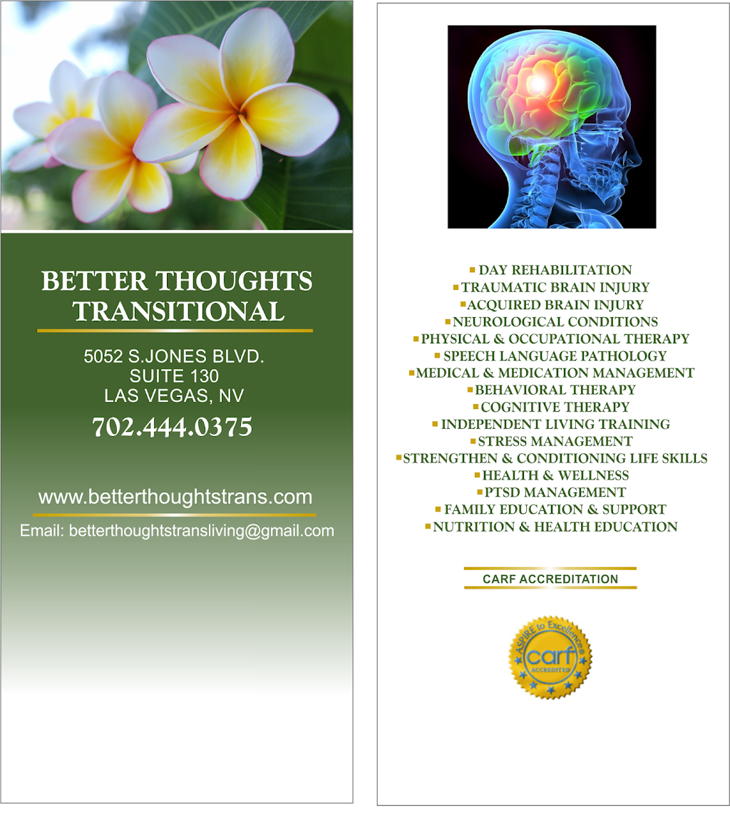 Better Thoughts Transitional Live | 5052 S Jones Blvd #130, Las Vegas, NV 89118, USA | Phone: (702) 444-0375