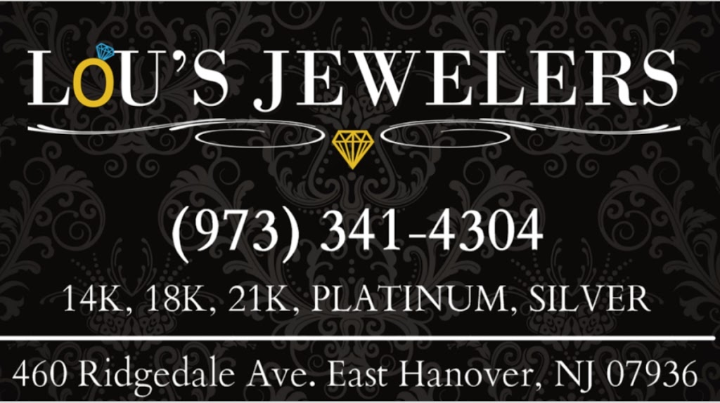 Lous Jewelers | 460 Ridgedale Ave, East Hanover, NJ 07936, USA | Phone: (973) 341-4304