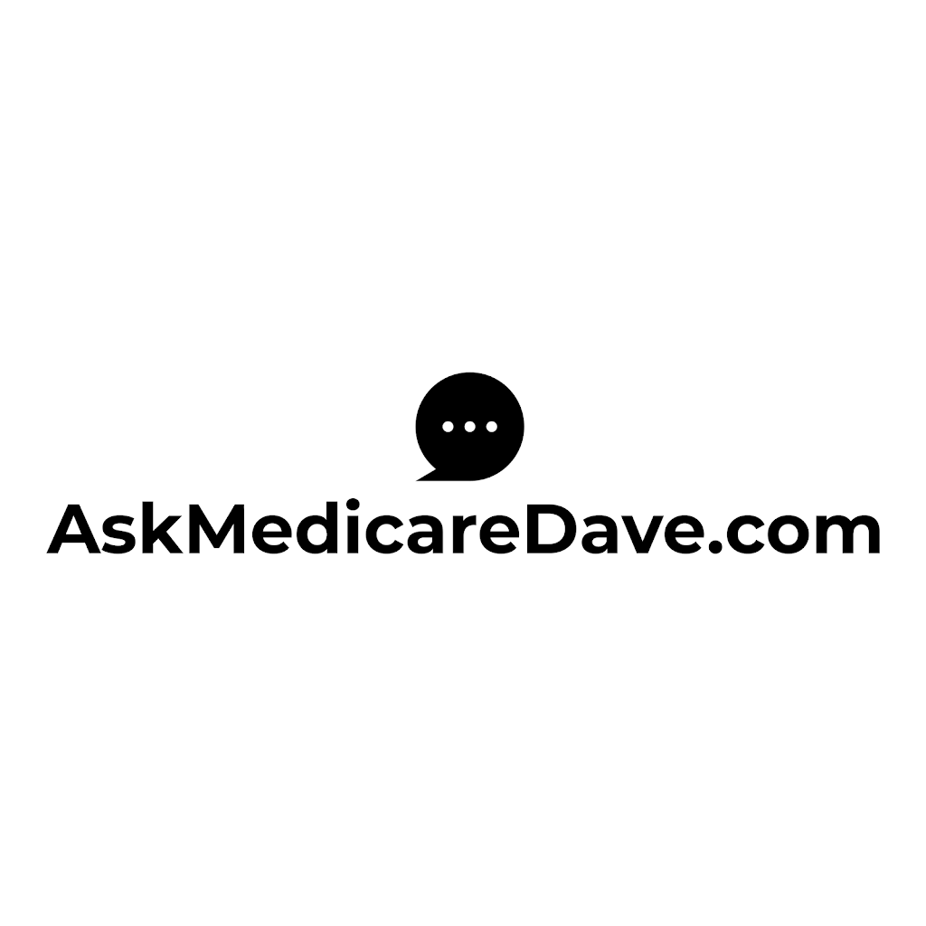 AskMedicareDave.com | 15527 Leven Links Pl, Lakewood Ranch, FL 34202, USA | Phone: (941) 907-2879