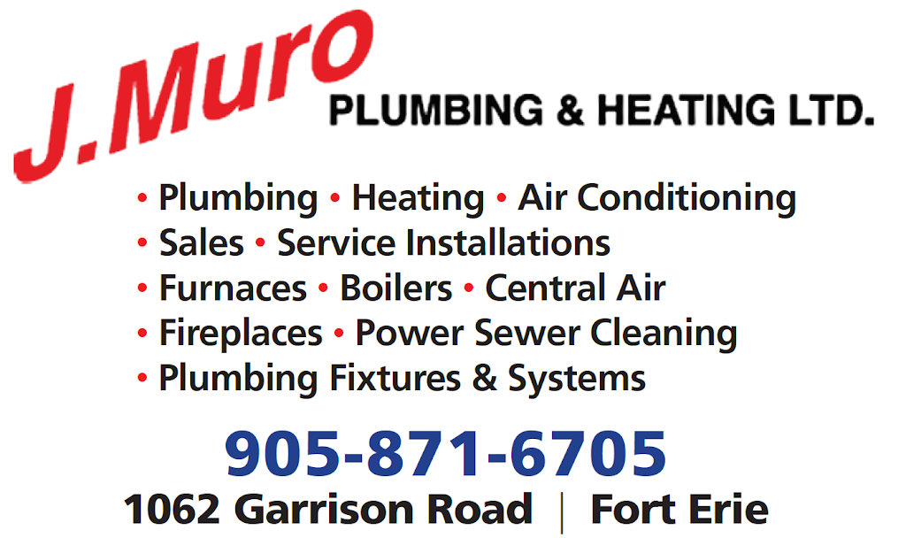 J. Muro Plumbing & Heating Ltd. | 1062 Garrison Rd, Fort Erie, ON L2A 1N9, Canada | Phone: (905) 871-6705