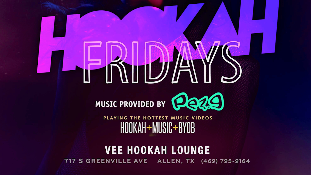 Vee Hookah Lounge | 717 S Greenville Ave #110, Allen, TX 75002, USA | Phone: (469) 795-9164