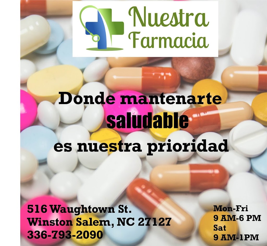 Nuestra Farmacia | 516 Waughtown St, Winston-Salem, NC 27127, USA | Phone: (336) 793-2090