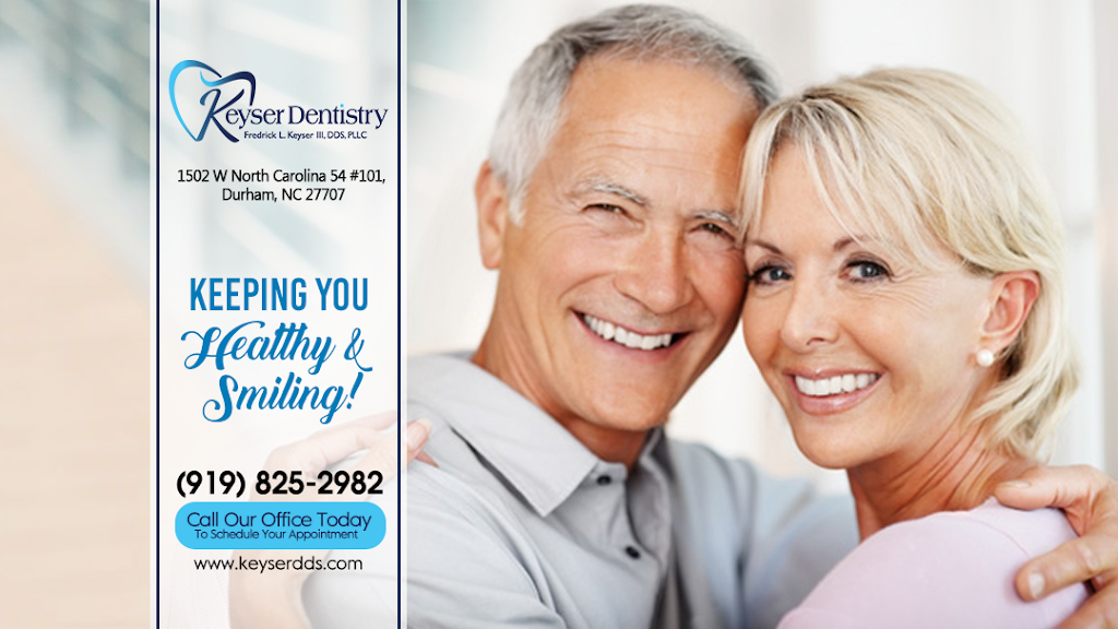 Keyser Dentistry | 1502 W North Carolina 54 #101, Durham, NC 27707, USA | Phone: (919) 401-5560