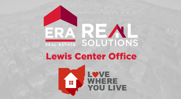 Love Where You Live Team @ ERA Real Solutions Realty | 1520 Lewis Center Rd B, Lewis Center, OH 43035, USA | Phone: (614) 882-7653
