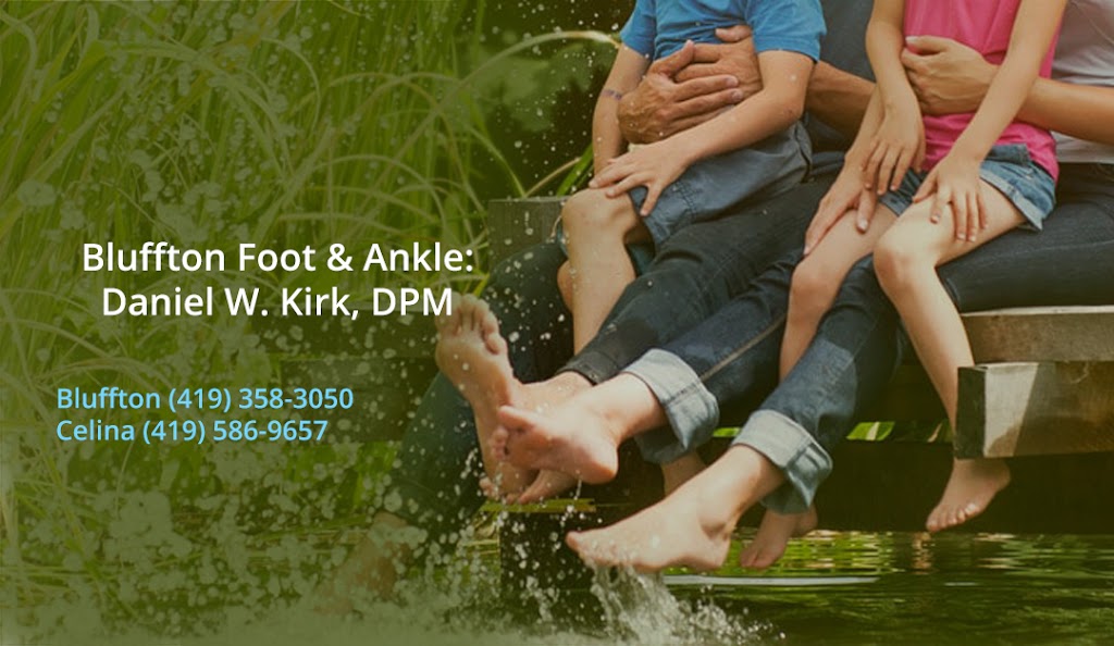 Bluffton Foot & Ankle: Daniel Kirk, DPM | 950 S Main St, Celina, OH 45822, USA | Phone: (419) 358-3050