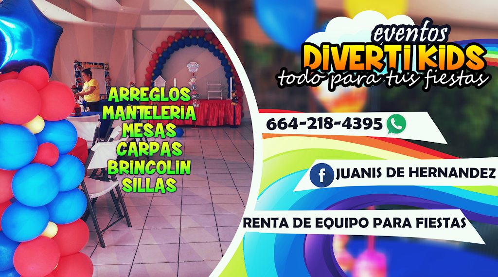 Eventos Diverti Kids Todo Para Tu Fiesta | Manzanas 24326, Paseos del Vergel, El Refugio, 22253 Tijuana, B.C., Mexico | Phone: 664 218 4395