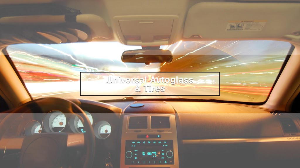 Universal Autoglass & Tires | 14011 NE Fourth Plain Blvd, Vancouver, WA 98682, USA | Phone: (360) 449-2767