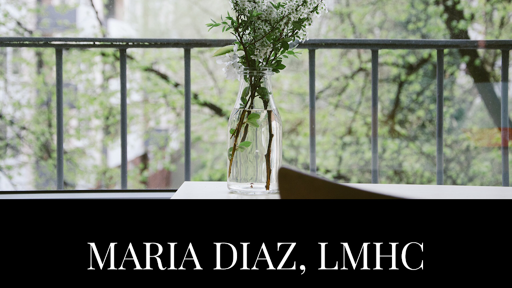 Maria Diaz, LMHC Counseling Services | Telehealth, 280 Dobbs Ferry Rd, White Plains, NY 10607, USA | Phone: (646) 450-0149