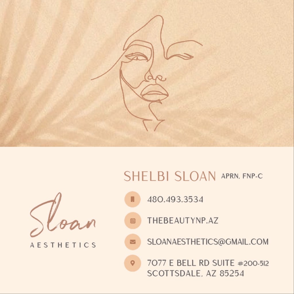 Sloan Aesthetics | 7077 East Bell Rd Suite #200-512, Scottsdale, AZ 85254, USA | Phone: (480) 493-3534