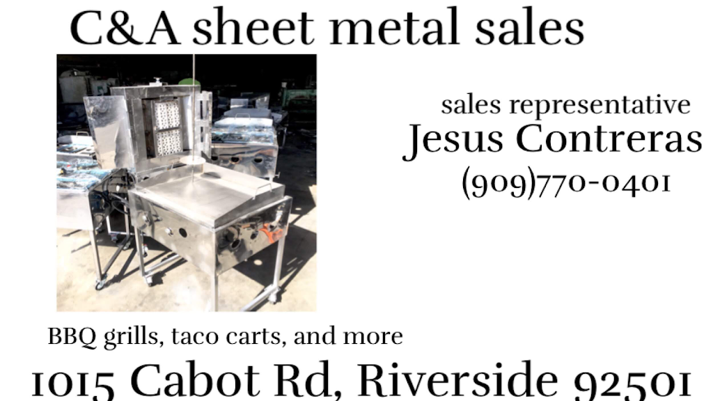 Riverside Taco Carts C&A sheet metal sales | 1015 Cabot Rd, Riverside, CA 92501, USA | Phone: (951) 221-2095