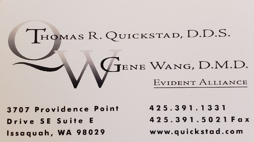Thomas Quickstad Dentistry | 3707 Providence Point Dr SE Suite E, Issaquah, WA 98029, USA | Phone: (425) 391-1331