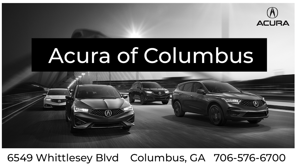 Acura of Columbus | 6549 Whittlesey Blvd, Columbus, GA 31909, USA | Phone: (706) 576-6700