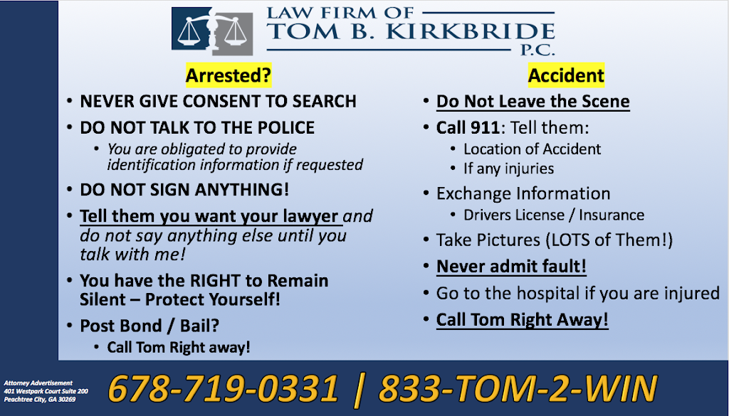 Law Firm of Tom B. Kirkbride, P.C. | 125 Flat Creek Trail Suite 140, Fayetteville, GA 30214, USA | Phone: (678) 719-0331