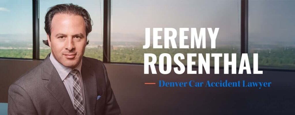 Law Firm of Jeremy Rosenthal | 600 17th St Suite 2803K, Denver, CO 80202, United States | Phone: (720) 414-6977