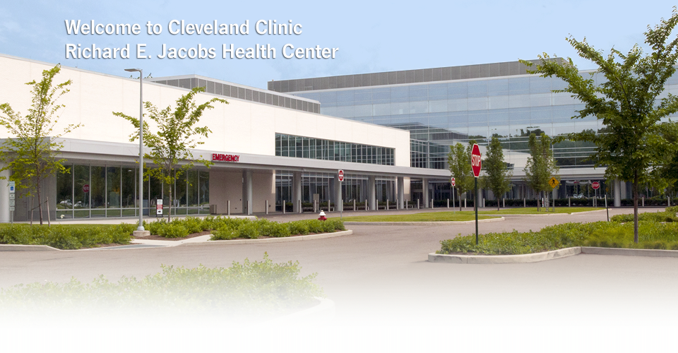 Cleveland Clinic - Richard E. Jacobs Health Center | 33100 Cleveland Clinic Blvd, Avon, OH 44011, USA | Phone: (440) 695-4000
