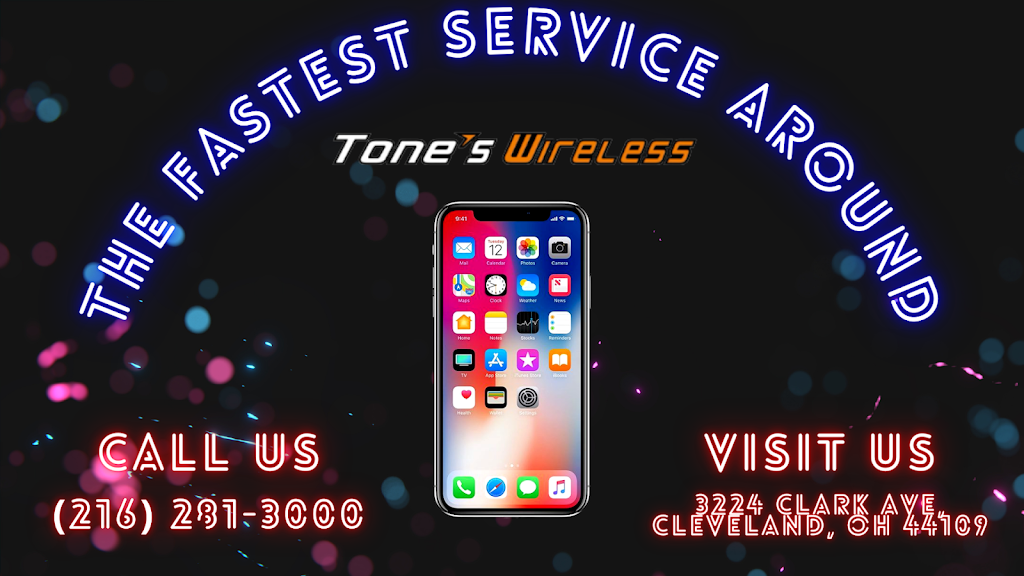 Tones Wireless West | 3224 Clark Ave, Cleveland, OH 44109, USA | Phone: (216) 281-3000