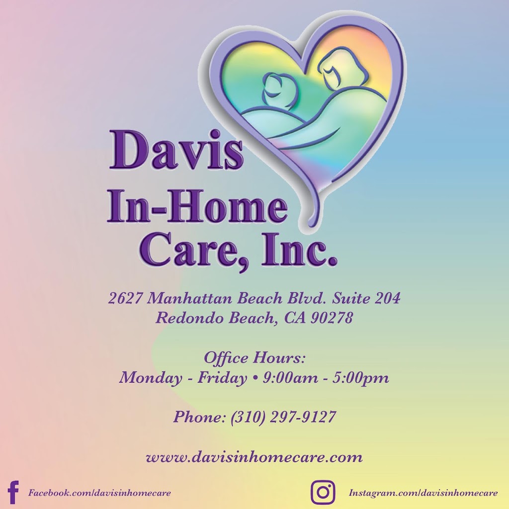 Davis In-Home Care, Inc. | 2627 Manhattan Beach Blvd UNIT 204, Redondo Beach, CA 90278, USA | Phone: (310) 297-9127