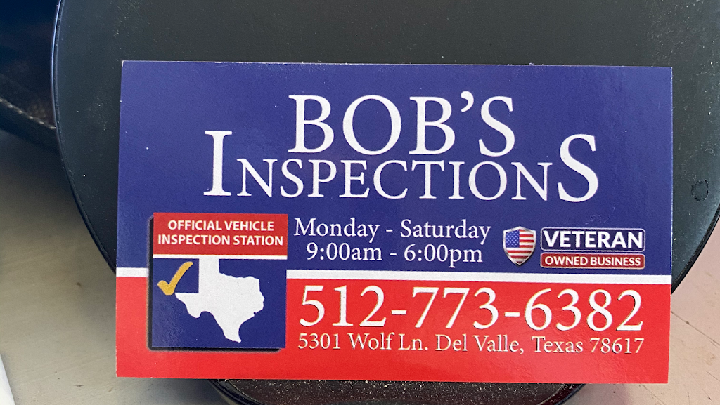 Bobs Inspections | 5301 Wolf Ln, Del Valle, TX 78617 | Phone: (512) 773-6382