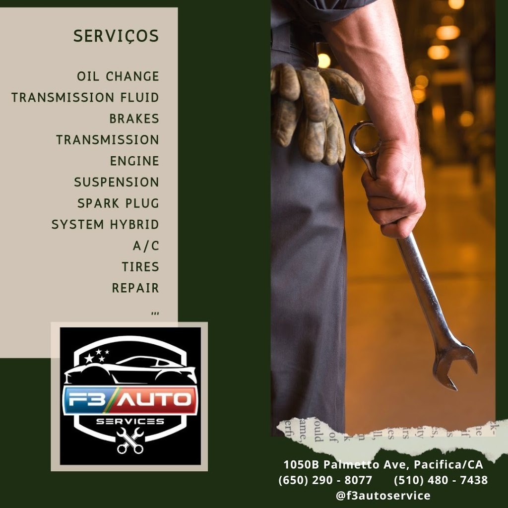 F3 Auto Service | 1050 B, Palmetto Ave, Pacifica, CA 94044, USA | Phone: (650) 290-8077