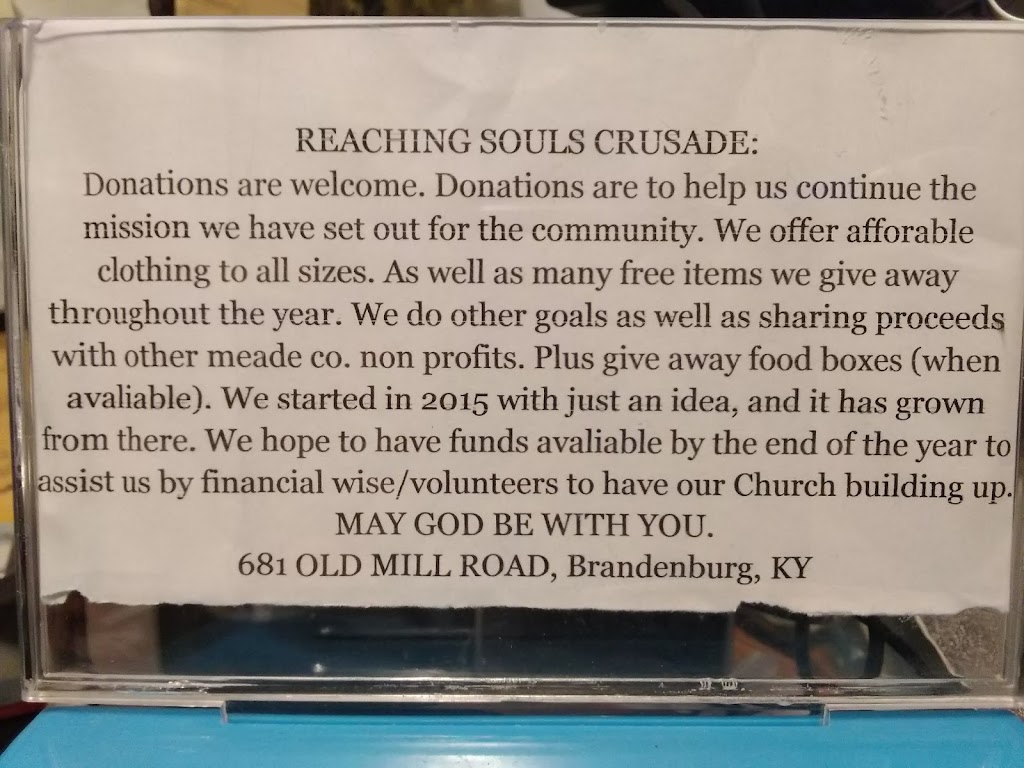 Reaching Souls Crusade Ministry | 681 Old Mill Rd, Brandenburg, KY 40108, USA | Phone: (270) 998-8102