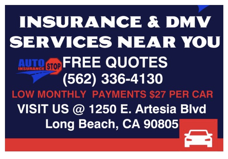 Auto Stop Insurance Services | 2137 Pacific Ave, Long Beach, CA 90806, USA | Phone: (562) 317-5364