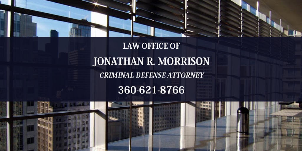 The Law Office Of Jonathan R Morrison | 1014 Bay St #4, Port Orchard, WA 98366, USA | Phone: (360) 621-8766