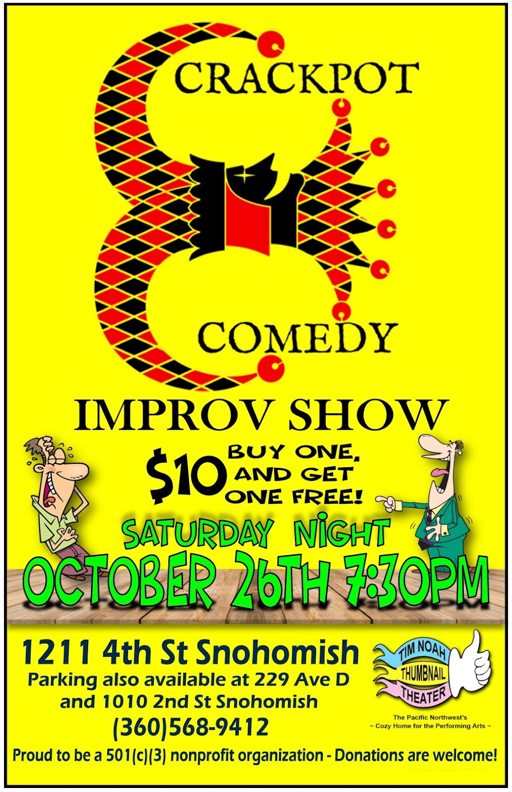 Crackpot Comedy | 1211 4th St, Snohomish, WA 98290, USA | Phone: (323) 206-6286