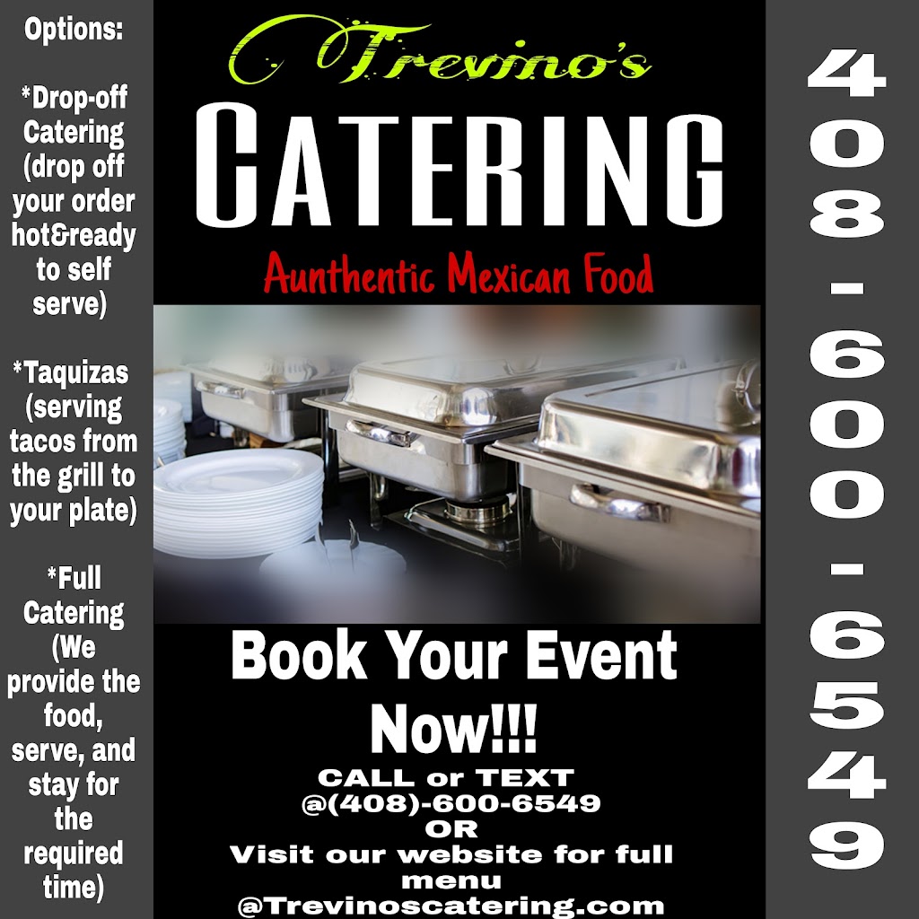 Trevinos Catering | 357 Av. del Roble, San Jose, CA 95123, USA | Phone: (408) 600-6549